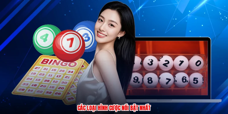 Các loại hình cược nổi bật nhất
