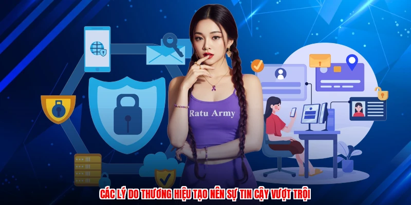 Các lý do TA88 tạo nên sự tin cậy vượt trội