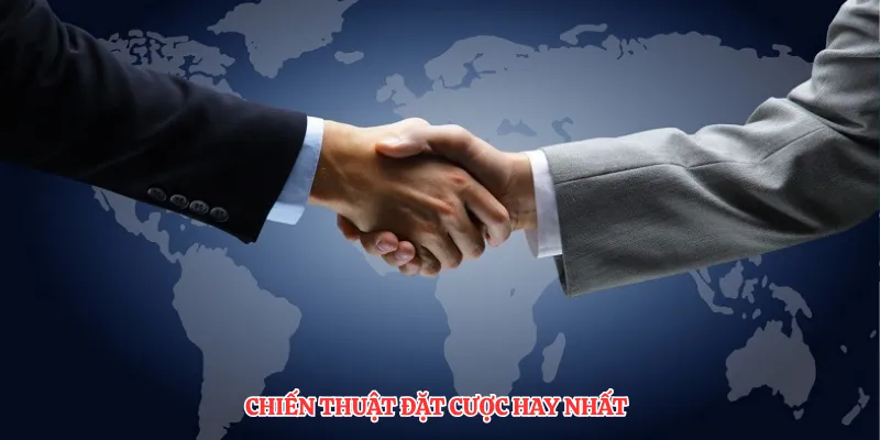 Chiến thuật đặt cược hay nhất
