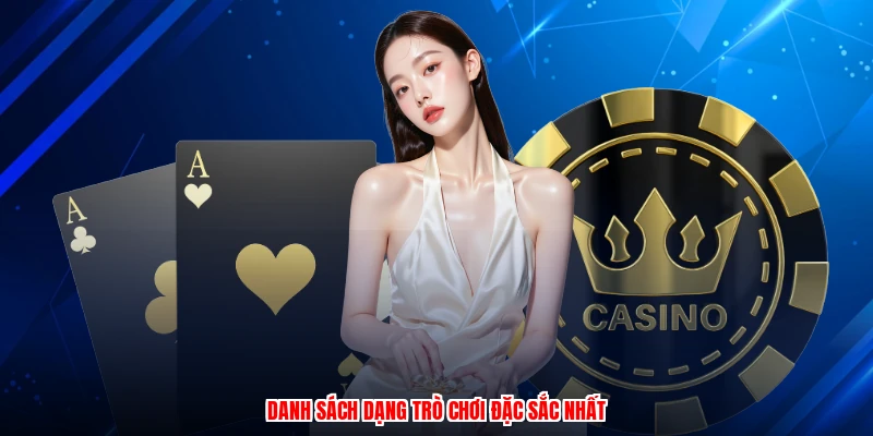 Danh sách dạng trò chơi đặc sắc nhất