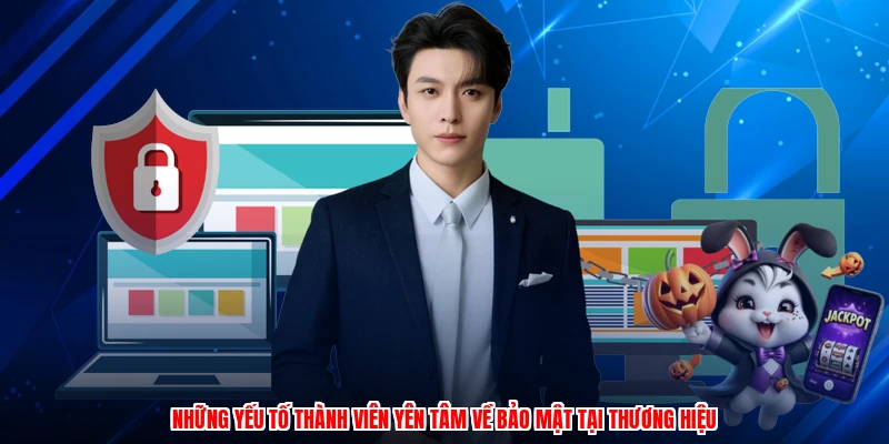 Những yếu tố thành viên yên tâm về bảo mật tại TA88