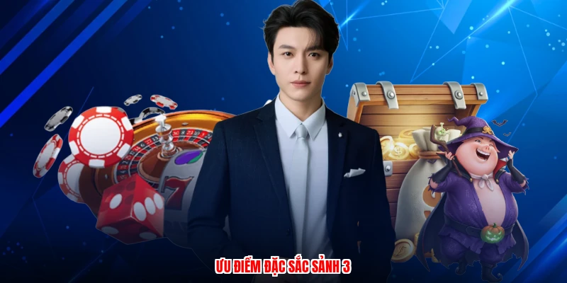 Ưu điểm đặc sắc sảnh 3